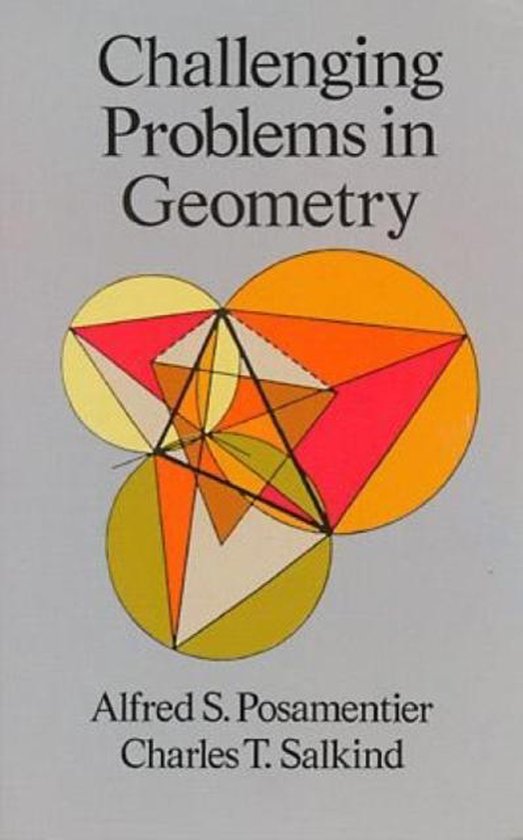 Boek kaft met de titel 'Challenging Problems in Geometry', met geometrische cirkels en driehoeken in oranje, geel en rood.