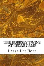 The Bobbsey Twins at Cedar Camp