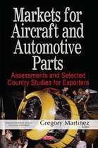 Markets for Aircraft & Automotive Parts
