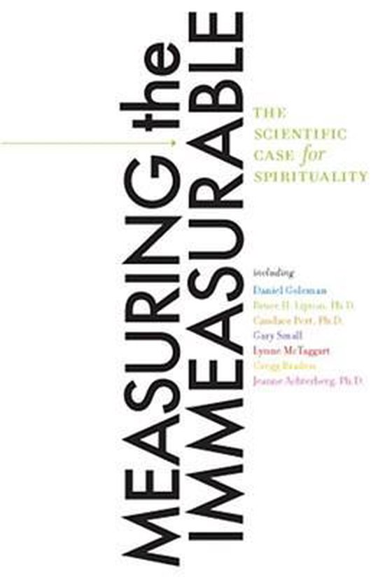 Boek 'Measuring the Immeasurable', de wetenschappelijke zaak voor spiritualiteit, met namen van Daniel Goleman en anderen.