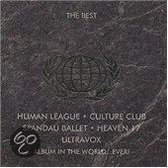Best Human Leauge/Culture Club/Spandau Ballet/Heaven 17/Ultravox Album In The World...ever!