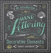 An Introduction to Hand Lettering, with Decorative Elements