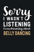 I was Dreaming about Belly Dancing