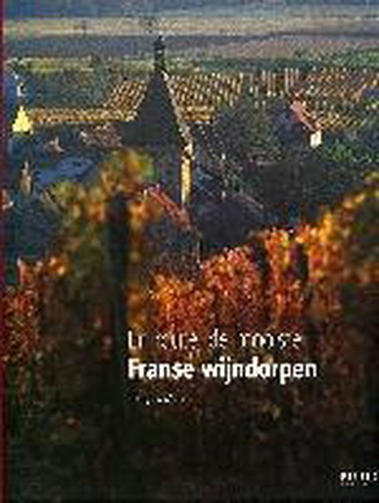 9783938265116 - En Route Mooiste Franse Wijndorpen