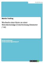 Wechseln Einer Kette an Einer Motorkettensage (Unterweisung Zimmerer / -In)