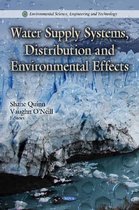 Water Supply Systems, Distribution & Environmental Effects