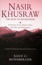 Nasir Khusraw, The Ruby Of Badakhshan