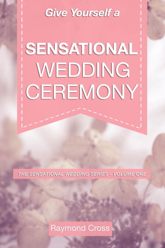 Sensational Weddings - Give Yourself a Sensational Wedding C ... - cover