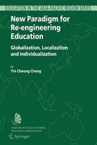 New Paradigm for Re-engineering Education