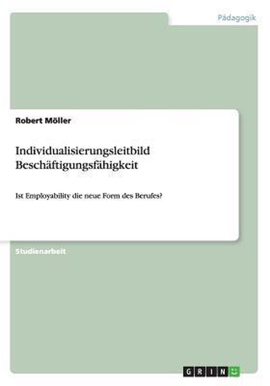 Individualisierungsleitbild Beschaftigungsfahigkeit - cover