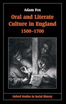 Oxford Studies in Social History- Oral and Literate Culture in England, 1500-1700