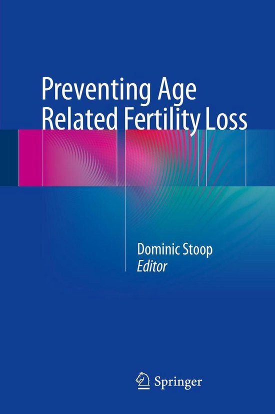 Preventing Age Related Fertility Loss - cover