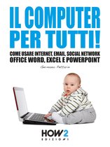 HOW2 Edizioni 132 - IL COMPUTER PER TUTTI!