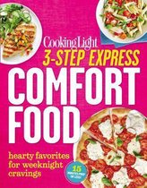 Cooking Light 3-step Express Comfort Food