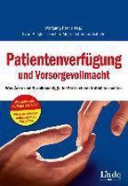 Patientenverfügung und Vorsorgevollmacht