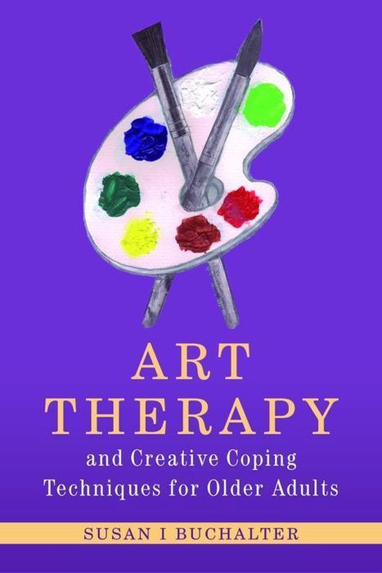 Art Therapy and Creative Coping Techniques for Older Adults - cover