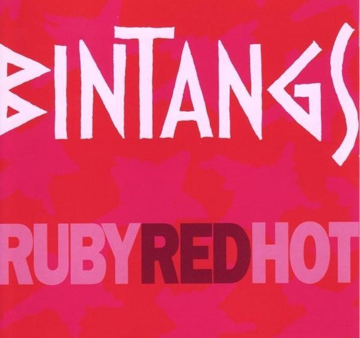 Bintangs – Ruby Red Hot