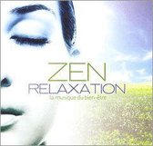 Zen Relaxation - La Musique Du Bien-Etre