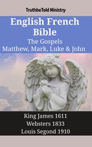 Parallel Bible Halseth English 1310 - English French Bible - The Gospels - Matthew, Mark, Luke & John