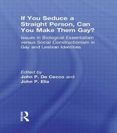 If You Seduce a Straight Person, Can You Make Them Gay?