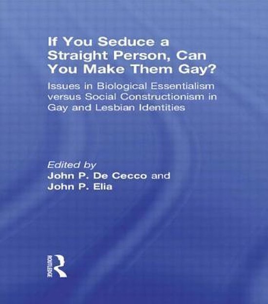 If You Seduce a Straight Person, Can You Make Them Gay? - cover