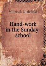 Hand-work in the Sunday-school