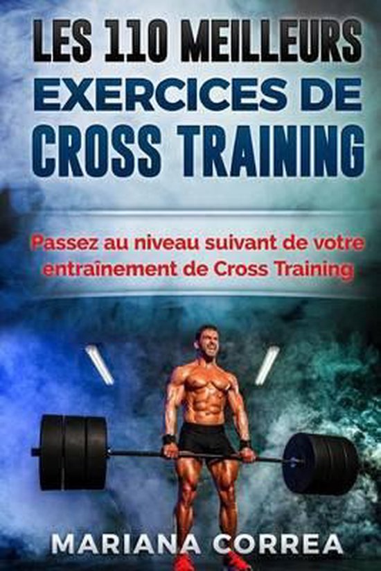 LES 110 MEILLEURS EXERCICES De CROSS TRAINING - cover