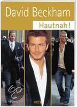 David Beckham - Hautnah!