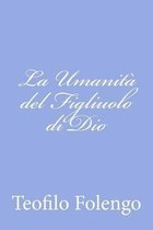 La Umanit del Figliuolo Di Dio