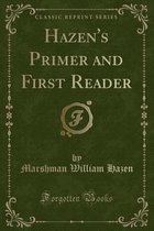 Hazen's Primer and First Reader (Classic Reprint)