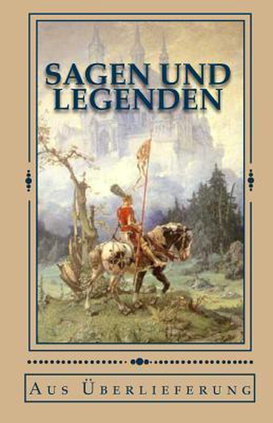 Sagen Und Legenden Aus Uberlieferung 9781452870632 Boeken Bol