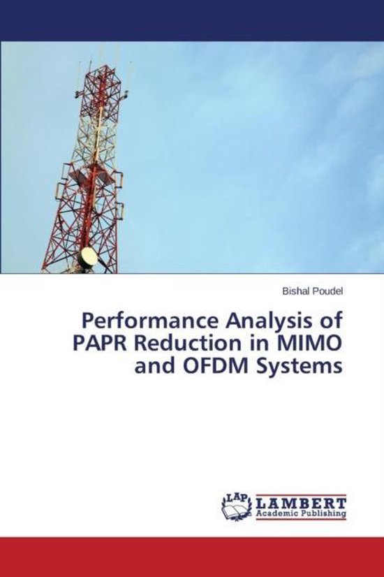 Performance Analysis of PAPR Reduction in MIMO and OFDM Systems ...