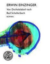 Von Dschalalabad nach Bad Schallerbach