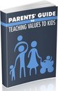 Omslag Parents Guide to Teaching Values to Kids