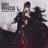 Dark Princess - The World I've Lost (CD)