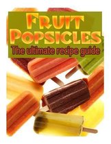 Fruit Popsicles