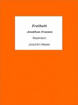 »Freiheit« von Jonathan Franzen - Rezension