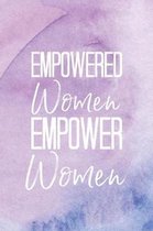 Empowered Women Empower Women