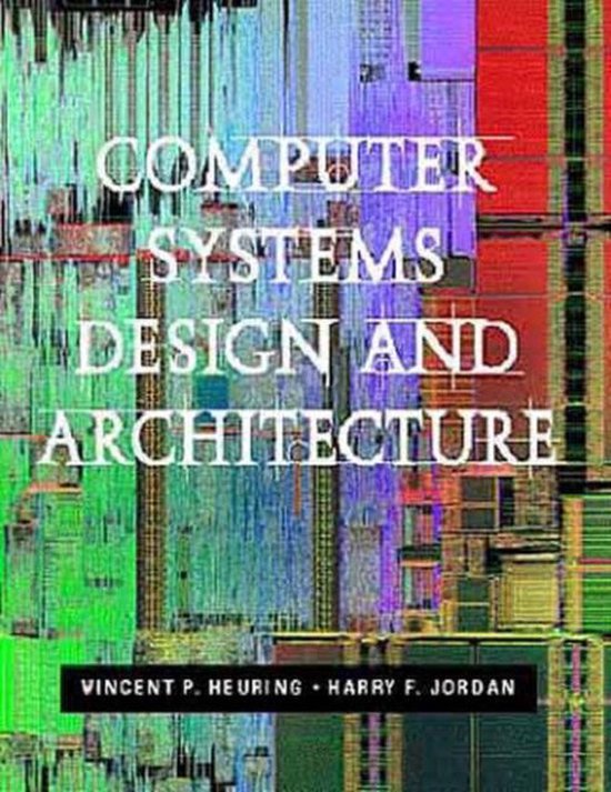 Computer systems design and architecture vincent p heuring