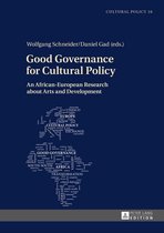 Studien zur Kulturpolitik. Cultural Policy 16 - Good Governance for Cultural Policy