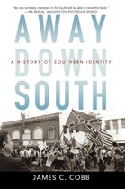 Boekomslag met de titel "Away Down South: A History of Southern Identity" en een afbeelding van een menigte die met Amerikaanse en Confederatievlaggen zwaait.