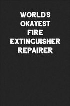 World's Okayest Fire Extinguisher Repairer