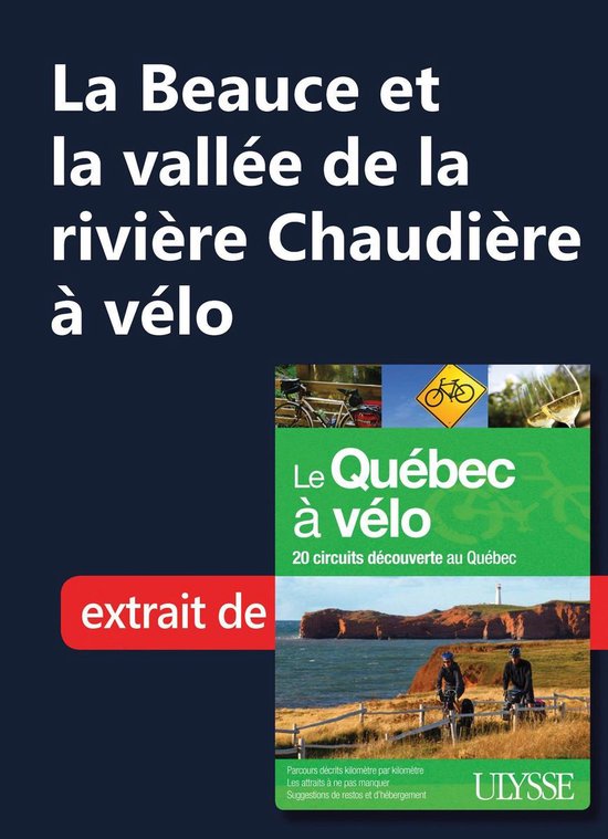 La Beauce et la vallée de la rivière Chaudière à vélo - cover