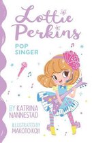 Pop Singer (Lottie Perkins, #3)
