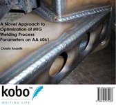 A Novel Approach to Optimization of MIG Welding Process Parameters on AA 6061