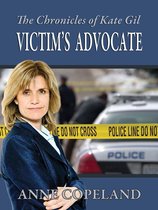 The Chronicles of Kate Gill Victim's Advocate