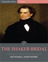 The Shaker Bridal (Illustrated)