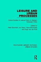 Routledge Library Editions: Urban Studies- Leisure and Urban Processes