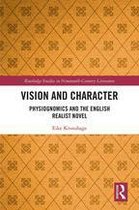 Routledge Studies in Nineteenth Century Literature - Vision and Character