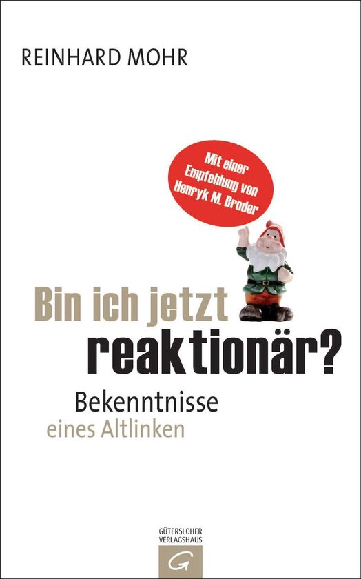 Bin ich jetzt reaktionär? - cover